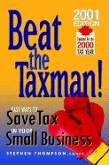 Beat the Taxman!: Easy Ways to Save Tax in Your Small Business