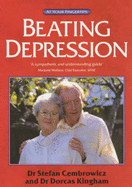 Beating Depression: The at Your Fingertips Guide