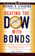 Beating the Dow with T-Bills, T-Bonds, & Stocks Audio - O'Higgins, Michael B, and Perkins, Jack (Read by)