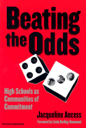 Beating the Odds: High Schools as Communities of Commitment