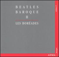 Beatles Baroque, Vol. 2 - Les Borades