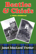 Beatles & Chiefs: A 1960s Childhood