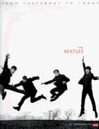 Beatles: From Yesterday to Today - Life Magazine