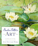Beatrix Potter's Art: A Selection of Paintings and Drawings - Hobbs, Anne
