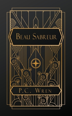 Beau Sabreur - Wren, P C