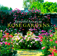 Beautiful American Rose Gardens - Dorra, Mary Tonetti, and Tonetti, Dorra M