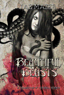 Beautiful Beasts: A Collection of Visceral Horror