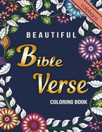 Beautiful Bible Verse Coloring Book: An Inspirational Coloring Journey for Young Adult Bringing the Words of Jesus to Life Through Color