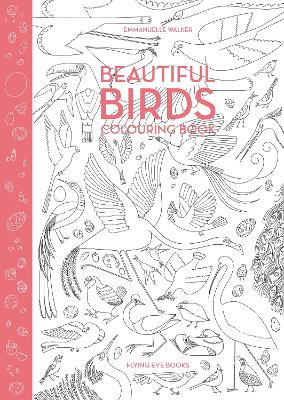 Beautiful Birds Colouring Book - Walker, Emmanuelle