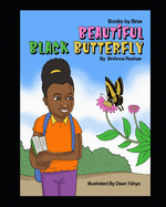 Beautiful Black Butterfly: Books by Bree