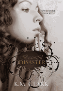 Beautiful Disaster
