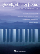 Beautiful Easy Piano Instrumentals: 24 Relaxing Piano Pieces Arranged at an Easy Level