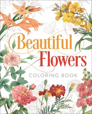 Beautiful Flowers Coloring Book - Gray, Peter