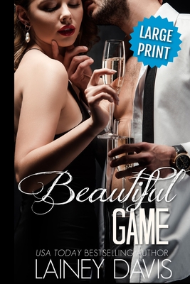 Beautiful Game (Large Print) - Davis, Lainey