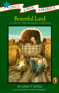 Beautiful Land: A Story of the Oklahoma Land Rush
