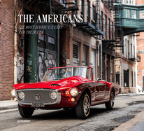 Beautiful Machines: The Americans: The Most Iconic Cars from the US and their Era