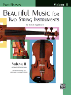 Beautiful Music for Two String Instruments, Bk 2: 2 Basses