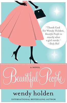 Beautiful People - Holden, Wendy