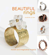 Beautiful Rings: Stylish and Imaginative Projects