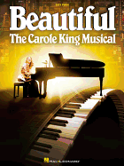 Beautiful: The Carole King Musical: Easy Piano
