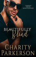 Beautifully Blind