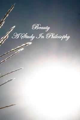 Beauty A Study In Philosophy - Rother S J, Aloysius