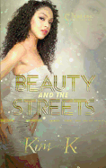 Beauty and the Streets - K, Kim