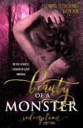 Beauty of a Monster: Redemption, Part Two