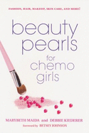 Beauty Pearls for Chemo Girls