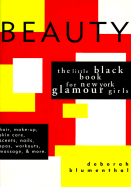 Beauty: The Little Black Book for New York Glamour Girls