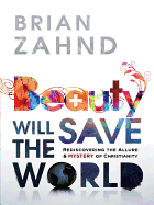 Beauty Will Save the World