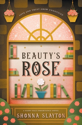 Beauty's Rose - Slayton, Shonna