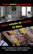 Bebs robados de Espaa: El libro