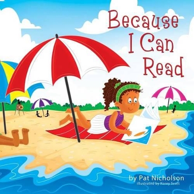 Because I Can Read - Nicholson, Pat