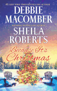 Because It's Christmas: A Christmas Romance Novel