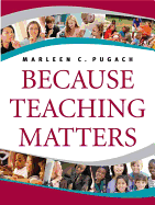 Because Teaching Matters