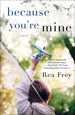 Because You're Mine - Frey, Rea