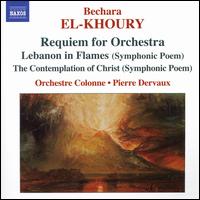Bechara El-Khoury: Orchestral Works - Orchestre Colonne; Pierre Dervaux (conductor)