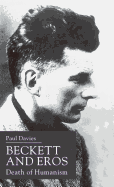 Beckett and Eros: Death of Humanism