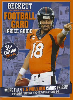 Beckett Football Card Price Guide - Beckett, James, Dr., III, and Hitt, Dan (Editor), and Beckett Football (Editor)