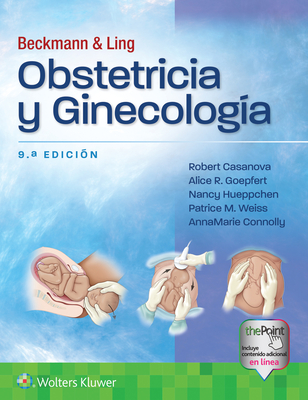 Beckmann Y Ling. Obstetricia Y Ginecolog?a - Casanova, Robert, Dr.