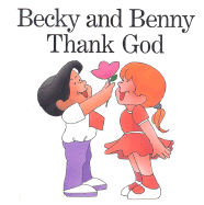 Becky and Benny Thank God
