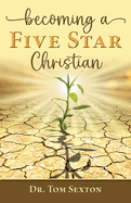 Becoming A Five Star Christian