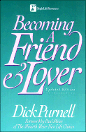 Becoming a Friend and Lover - Purnell, Dick