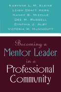 Becoming a Mentor Leader in a Professional Community