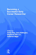 Becoming a Successful Early Career Researcher