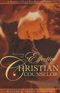 Becoming an Effective Christian Counselor