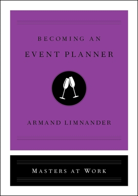 Becoming an Event Planner - Limnander, Armand