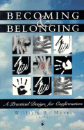 Becoming & Belonging: A Practical Design for Confirmation
