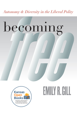 Becoming Free - Gill, Emily R